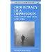 Democracy in a Depression: Britain in the 1920s and 1930s : Britain in the 1920s and 1930s (Past in Perspective): Britain in the 1920s and 1930s (Past in Perspective)