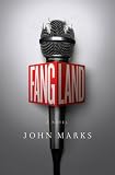 Fangland: A Novel