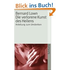 Die verlorene Kunst des Heilens