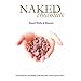 Naked Chocolate: Uncovering the Astonishing Truth About the World's Greatest Food