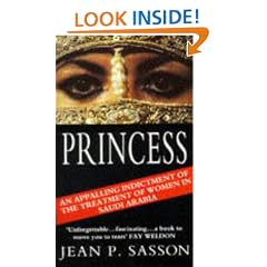 Princess: True Story of Life Behind the Veil in Saudi Arabia