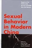 Sexual Behavior in Modern China: Report on the Nationwide Survey of 20,000 Men and Women