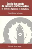 Guide des outils de mesure et d'�valuation en m�decine physique et de r�adaptation