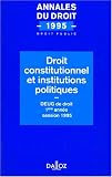 Droit constitutionnel et institutions politiques: DEUG de droit 1�re ann�e, session 1995