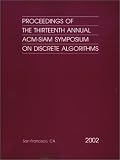 Proceedings of the 13th Annual ACM-SIAM Symposium on Discrete Algorithms (Proceedings in Applied Mathematics 107) (Proceedings in Applied Mathematics)