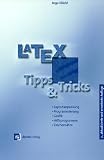 LaTeX, Tipps und Tricks