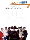 New Romantics: The Look