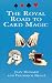 The Royal Road to Card Magic