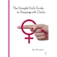 The Straight Girl's Guide to Sleeping with Chicks