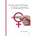 The Straight Girl's Guide to Sleeping with Chicks