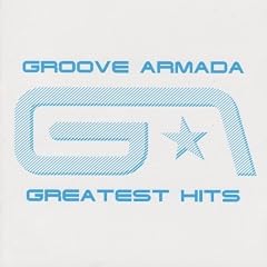 Groove Armada - Greatest Hits (2007)