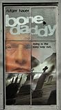 Bone Daddy [VHS]