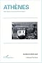 Ath�nes : urbanisme culture et politique