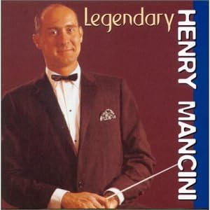 Legendary Henry Mancini 