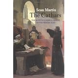 The Cathars: The Most Successful Heresy of the Middle Ages