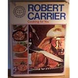 Cooking for Youby Robert Carrier