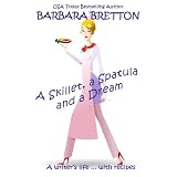 A Skillet, a Spatula, and a Dream