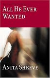  : All He Ever Wanted
