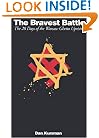The Bravest Battle: The Twenty-eight Days Of The Warsaw Ghetto Uprising