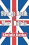 The Strange Death of Moral Britain