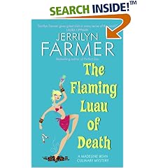 The Flaming Luau of Death: A Madeline Bean Culinary Mystery (Madeline Bean Mysteries)