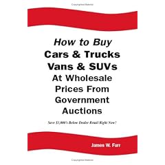 How to Buy Cars & Trucks, Vans & SUVs at Wholesale Prices From             Government Auctions
