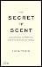 Books : The Secret of Scent
