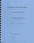 Careers in Law Enforcement
 Interviewing for Results,
Jim Nelson