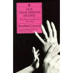 Our Treacherous Hearts: Why Women Let Men Get Their Way