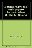Taxation of companies and company reconstructions