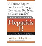 (THE FIRST YEAR(TM)--HEPATITIS B) BY Green, William Finley(Author)Paperback Apr-2002
