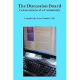 The Discussion Board: Conversations of a Community