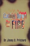 Calling Down the Fire