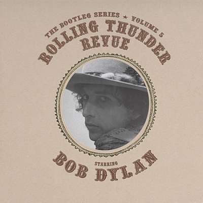 Bob Dylan - The Rolling Thunder Revue (CD 1) - Zortam Music