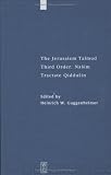 The Jerusalem Talmud: Tractate QidduSin: Edition, Translation, and Commentary (Studia Judaica: Forschungen Zur Wissenschaft Des Judentums) - 