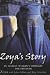 Zoya's Story: A Woman's Struggle for Freedom in Afghanistan