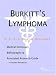 Book Burkitt's Lymphoma - A Medical Dictionary, Bibliography, and Annotated Research Guide to Internet References