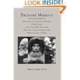 Eminent Mainers: Succinct Biographies of Thousands of Amazing Mainers, Mostly Dead, And a Few People from Away Who Have... by Arthur Douglas Stover