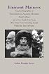 Eminent Mainers: Succinct Biographies of Thousands of Amazing Mainers, Mostly Dead, And a Few People from Away Who Have Done Something Useful Within the State of Maine