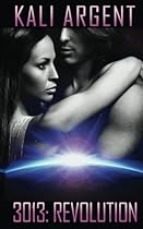 3013: Revolution (3013: The Series) (Volume 12)