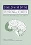 Development of the Prefrontal Cortex