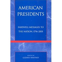 American Presidents: Farewell Messages to the Nation