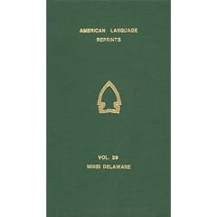Early Fragments of Minsi Delaware (American Language Reprints, V. 29)