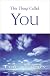 This Thing Called You