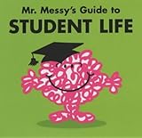 Mr Messy's guide to student life