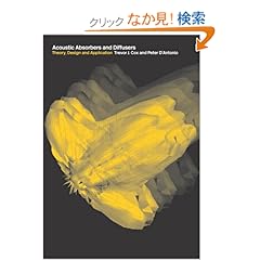 【クリックでお店のこの商品のページへ】Acoustic Absorbers and Diffusers: Theory, Design and Application: Trevor J. Cox, Peter D’Antonio: 洋書