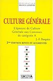 L\'épreuve de culture générale aux concours de catégorie A