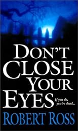 Don't Close Your Eyes