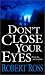 Don't Close Your Eyes
