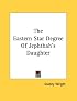 The Eastern Star Degree Of Jephthah's Daughter